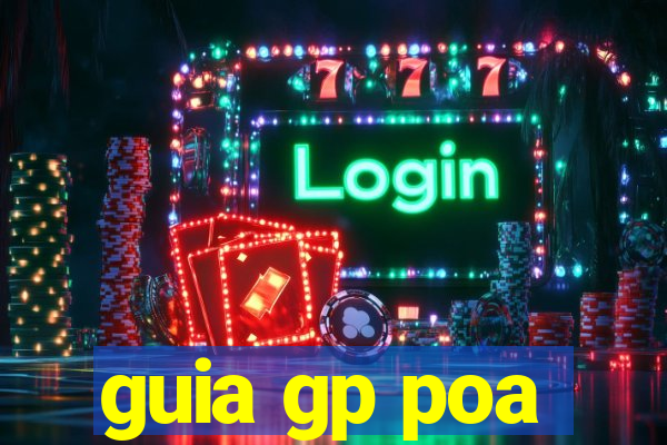 guia gp poa